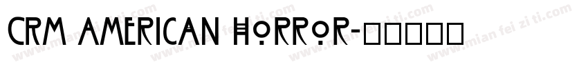 CRM American horror字体转换